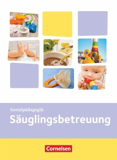 Kinderpflege: Säuglingsbetreuung - Diekert, Katrin