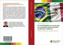 As estratégias de inserção à economia internacional de Brasil e México