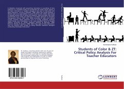 Students of Color & ZT: Critical Policy Analysis For Teacher Educators - Sullivan, Earnestyne