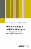 Mehrsprachigkeit und (Un-)Gesagtes (eBook, PDF)