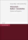 Wirtschaft – Kultur – Geschichte (eBook, PDF)