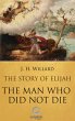 The Story of Elijah - The man who did... - Bild 1