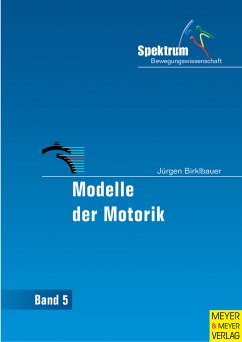 Modelle der Motorik (eBook, PDF) - Birklbauer, Jürgen