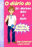 O diario do Sr. Moreno, Alto e Belo (eBook, ePUB)
