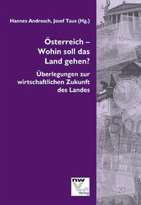 Österreich – Wohin soll das Land gehen?