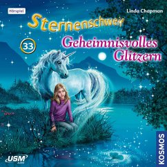 Geheimnisvolles Glitzern / Sternenschweif Bd.33 (Audio-CD) - Chapman, Linda