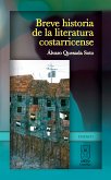 Breve historia de la literatura costarricense (eBook, ePUB)