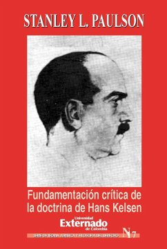 Fundamentación critica de la doctrina de Hans Kelsen (eBook, ePUB) - Stanley, Paulson