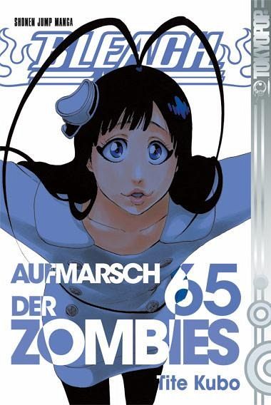 Aufmarsch der Zombies / Bleach Bd.65 Aufmarsch der Zombies / Bleach Bd.65