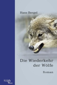 Die Wiederkehr der Wölfe - Bergel, Hans