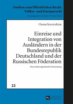 Einreise und Integration von Ausländern in der Bundesrepublik Deutschland und der Russischen Föderation - Syuzyukina, Oxana