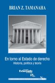 En torno al Estado de derecho. Historia, política y teoría (eBook, ePUB)