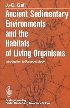Ancient Sedimentary Environments and the Habitats of living Organisms., Introduction to Palaeoecology.