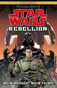 Rebellion I - Mein Bruder, Mein Feind / Star Wars - Masters Bd.10 (eBook, PDF) - Williams, Rob