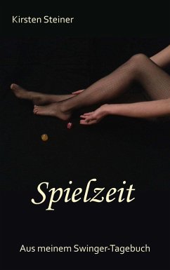 Spielzeit (eBook, ePUB) - Steiner, Kirsten