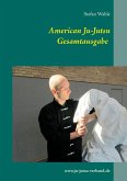 American Ju-Jutsu Gesamtausgabe (eBook, ePUB)