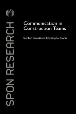 Communication in Construction Teams (eBook, PDF) - Emmitt, Stephen; Gorse, Christopher