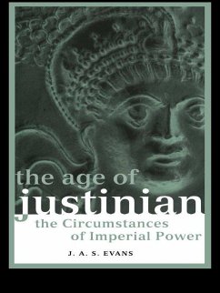 The Age of Justinian (eBook, PDF) - Evans, J. A. S.