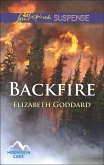 Backfire (Mills & Boon Love Inspired Suspense) (Mountain Cove, Book 3) (eBook, ePUB)
