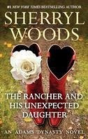 The Rancher and His Unexpected Daughter (eBook, ePUB) - Woods, Sherryl