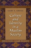 Culture and Identity in a Muslim Society (eBook, ePUB)