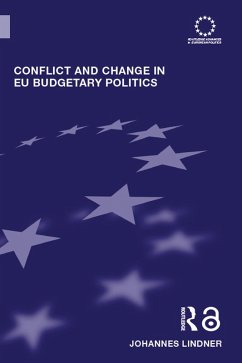 Conflict and Change in EU Budgetary Politics (eBook, ePUB) - Lindner, Johannes