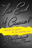 The End of Cinema? (eBook, ePUB)