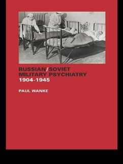Russian/Soviet Military Psychiatry 1904-1945 (eBook, PDF) - Wanke, Paul