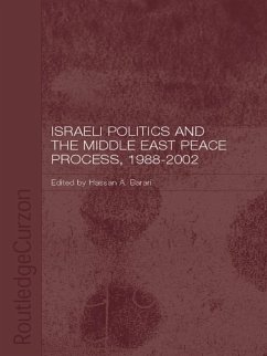 Israeli Politics and the Middle East Peace Process, 1988-2002 (eBook, PDF) - Barari, Hassan A.