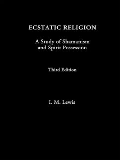 Ecstatic Religion (eBook, ePUB) - Lewis, I. M.
