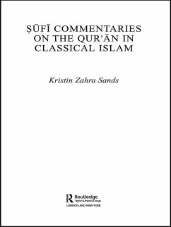 Sufi Commentaries on the Qur'an in Classical Islam (eBook, PDF) - Sands, Kristin