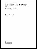 America's Trade Policy Towards Japan (eBook, ePUB)