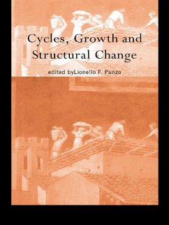Cycles, Growth and Structural Change (eBook, ePUB) - Punzo, Lionello F