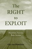 The Right to Exploit (eBook, ePUB)