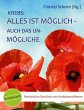 Krebs: Alles ist möglich - auch das... - Bild 1