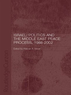 Israeli Politics and the Middle East Peace Process, 1988-2002 (eBook, ePUB) - Barari, Hassan A.