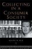 Collecting in a Consumer Society (eBook, PDF)