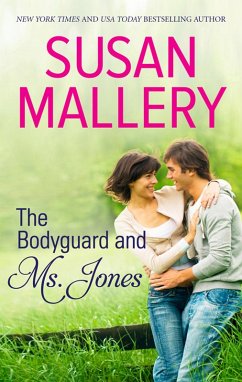 The Bodyguard & Ms Jones (eBook, ePUB) - Mallery, Susan