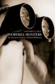 Ivorybill Hunters (eBook, ePUB) Ivorybill Hunters (eBook, ePUB)