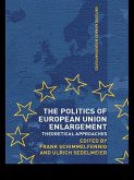 The Politics of European Union Enlargement (eBook, ePUB)