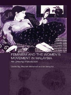 Feminism and the Women's Movement in Malaysia (eBook, ePUB) - Mohamad, Maznah; Ng, Cecilia; Hui, Tan Beng