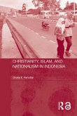 Christianity, Islam and Nationalism in Indonesia (eBook, PDF)