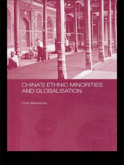 China's Ethnic Minorities and Globalisation (eBook, PDF) - Mackerras, Colin