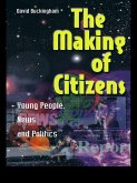 The Making of Citizens (eBook, ePUB)