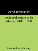 Trade and Empire in the Atlantic 1400-1600 (eBook, ePUB)