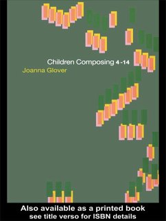 Children Composing 4-14 (eBook, PDF) - Glover, Joanna
