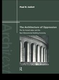 The Architecture of Oppression (eBook, PDF)