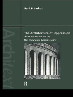 The Architecture of Oppression (eBook, PDF) - Jaskot, Paul B.