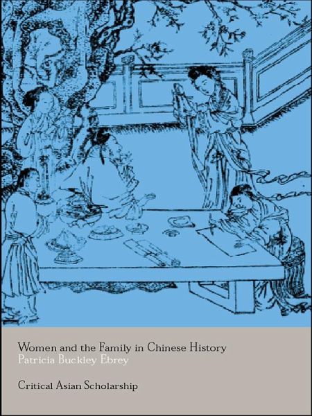 Women and the Family in Chinese History (eBook, ePUB) Women and the Family in Chinese History (eBook, ePUB)
