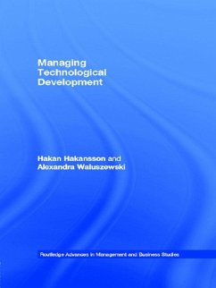 Managing Technological Development (eBook, PDF) - Hakansson, Hakan; Waluszewski, Alexandra